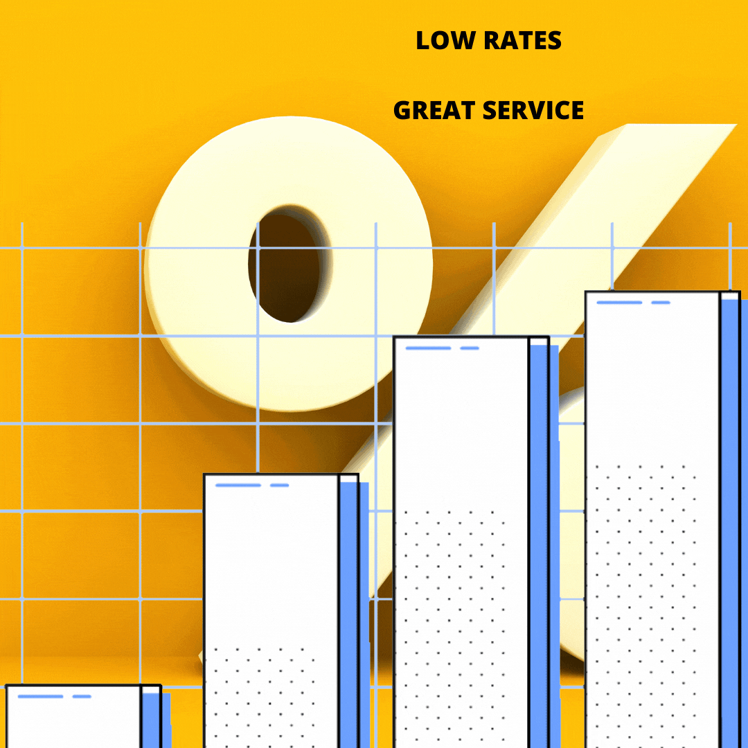 LOW RATES GREAT SERVICE
